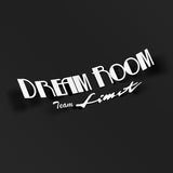 Dream Room Limit