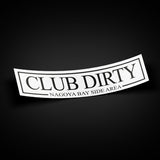 CLUB DIRTY