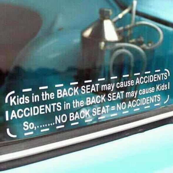 NO BACK SEAT = NO ACCIDENTS driftstickers